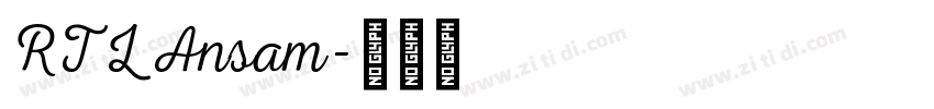 RTL Ansam字体转换